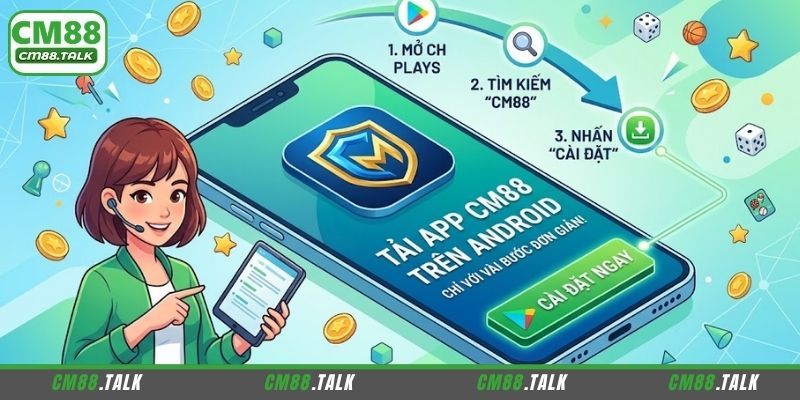 Các vấn đề quan trọng khi tải app CM88